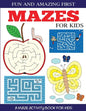 Fun and Amazing First Mazes for Kids - Paperback