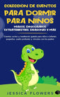 Colección de cuentos para dormir para niños: magos, dinosaurios, extraterrestres, dragones y más: cuentos cortos y meditación guiada para niños e infa - Paperback