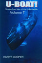 U-BOAT (Vol VII): Stories from the men of the U-Bootwaffe - Paperback