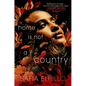 Home Is Not a Country - Hardcover