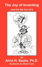The Joy of Inventing - Paperback