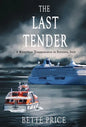 The Last Tender: A Mysterious Disappearance in Sorrento, Italy - Hardcover