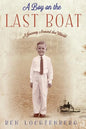 A Boy on the Last Boat - Paperback