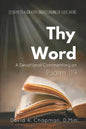 Thy Word: A Devotional Commentary on Psalm 119 - Paperback