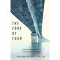 The Core of Four: 4 Tools To Navigate Roadblocks To Great Human Performance - Paperback