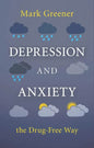 Depression and Anxiety the Drug-Free Way - Paperback