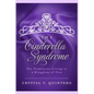 The Cinderella Syndrome: For Princesses Living In a Kingdom of One - Paperback