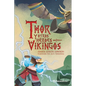 Thor Y Otros Héroes Vikingos / Thor and Other Viking Heroes - Paperback