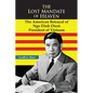 The Lost Mandate of Heaven: The American Betrayal of Ngo Dinh Diem, President of Vietnam - Paperback