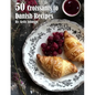 50 Croissants to Danish Recipes - Paperback