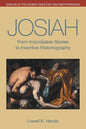 Josiah: From Improbable Stories to Inventive Historiography - Paperback