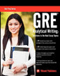GRE Analytical Writing: Solutions to the Real Essay Topics - Paperback