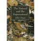 The Natural and the Supernatural - Paperback