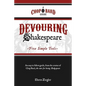 Devouring Shakespeare; Five Simple Tools - Paperback