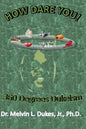 How Dare You - 360 Degrees Dukeism - Paperback