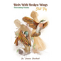 Birds with Broken Wings Still Fly: Overcoming Trauma - Paperback