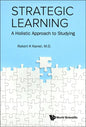 Strategic Learning: A Holistic Approach to Studying - Paperback