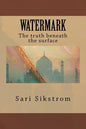 Watermark The truth beneath the surface - Paperback