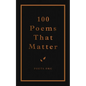 100 Poems That Matter - Hardcover