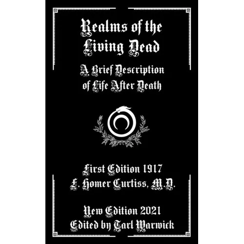 Realms of the Living Dead: A Brief Description of Life After Death - Paperback