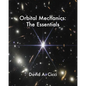 Orbital Mechanics: The Essentials - Paperback