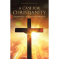 A Case for Christianity: Establishing a Foundation for Faith - Paperback