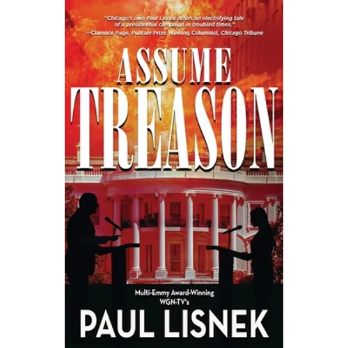 Assume Treason: A Matt Barlow Novel - Hardcover