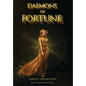 Daemons of Fortune: The Golden Goddess and The Seven Daemons of Fortune - Hardcover
