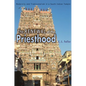 The Renewal of the Priesthood: Modernity and Traditionalism in a South Indian Temple - Paperback