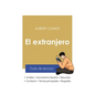 Guía de lectura El extranjero de Albert Camus (análisis literario de referencia y resumen completo) - Paperback