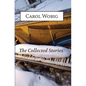 The Collected Stories of Carol Wobig - Paperback