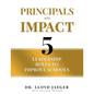 Principals with Impact: 5 Leadership Roles to Improve Schools - Paperback