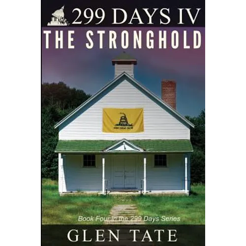 299 Days: The Stronghold - Paperback