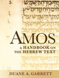 Amos: A Handbook on the Hebrew Text - Paperback