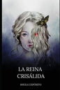 La reina crisálida - Paperback