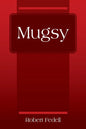Mugsy - Paperback