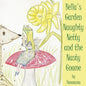 Bella's Garden Naughty Netty and the Nasty Gnome - Paperback