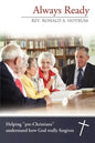 Always Ready: Helping "Pre-Christians" Understand How God Really Forgives - Paperback