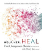 Help Her Heal: An Empathy Workbook for Sex Addicts to Help Their Partners Heal - Paperback