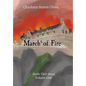 March of Fire: Rattle Their Bones Volume One - Hardcover