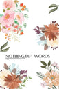 Nothing But Words by nkhi - Paperback