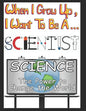 When I Grow Up I Want to be a Scientist - Paperback
