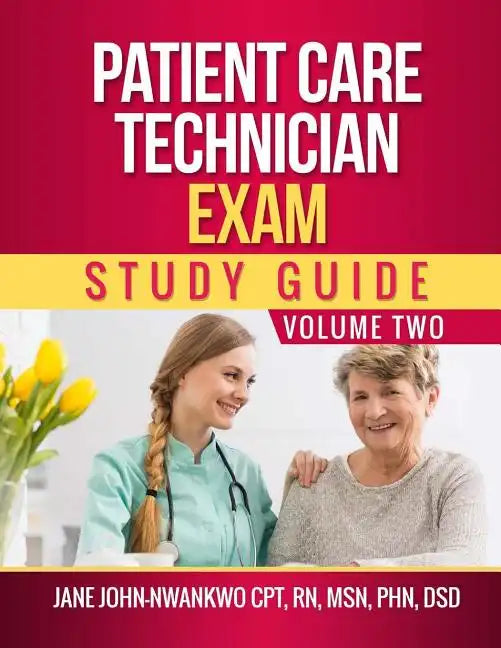 Patient Care Technician Exam Study Guide: Volume Two - Paperback