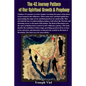 The 42 Journeys of our Spiritual Growth and Prophecy - Paperback