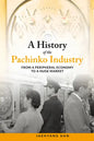 A History of the Pachinko Industry: From a Peripheral Economy to a Huge Market - Paperback