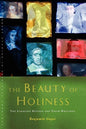 The Beauty of Holiness: The Caroline Divines and Their Writings - Paperback