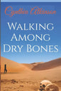 Walking Among Dry Bones - Paperback