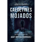 Calcetines mojados - Paperback