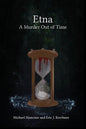 Etna - A Murder Out of Time - Paperback