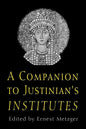 A Companion to Justinian's "institutes" - Paperback